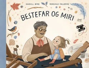 Omslag: "Bestefar og Miri" av Mariell Øyre