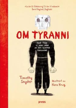 Omslag: "Om tyranni : : tjue ting vi kan lære av det tjuende århundre" av Timothy Snyder