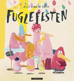 Omslag: "Fuglefesten" av Alice Bjerknes Lima de Faria
