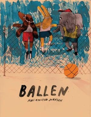Omslag: "Ballen" av Mari Kanstad Johnsen