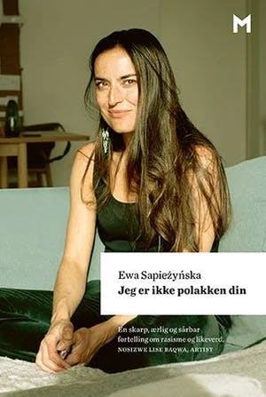 Omslag: "Jeg er ikke polakken din" av Ewa Sapiezynska