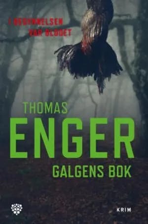 Omslag: "Galgens bok" av Thomas Enger