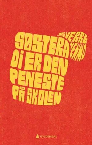 Omslag: "Søstera di er den peneste på skolen" av Sverre Henmo
