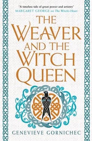 Omslag: "The weaver and the witch queen" av Genevieve Gornichec