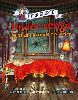 Omslag: "Under senga og andre skumle historier" av Max Brallier