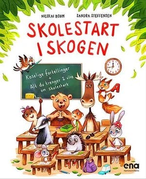 Omslag: "Skolestart i skogen" av Nicolai Houm