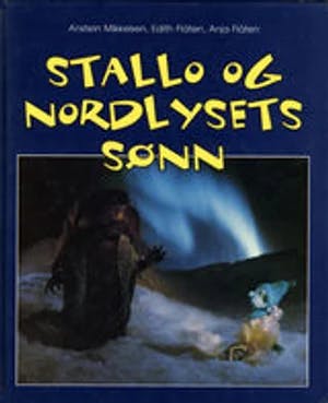 Omslag: "Stallo og nordlysets sønn" av Anstein Mikkelsen