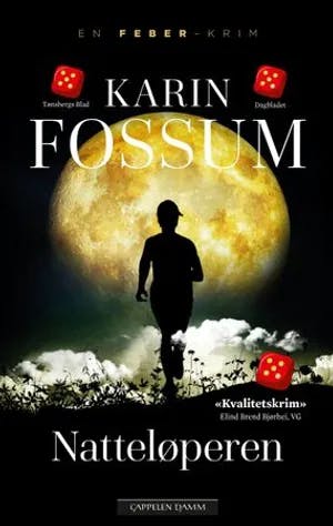 Omslag: "Natteløperen : : roman" av Karin Fossum