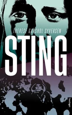 Omslag: "Sting : : roman" av Therese Garshol Syversen