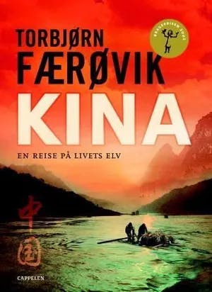 Omslag: "Kina : en reise på livets elv" av Torbjørn Færøvik