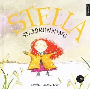 Omslag: "Stella snødronning" av Marie-Louise Gay