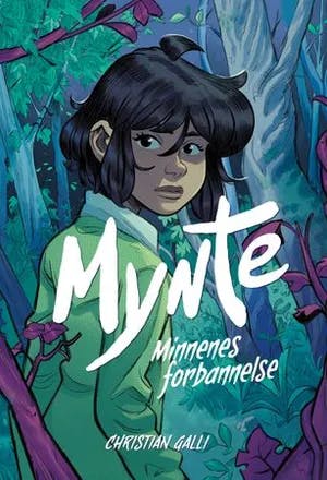 Omslag: "Mynte : : minnenes forbannelse" av Christian Galli