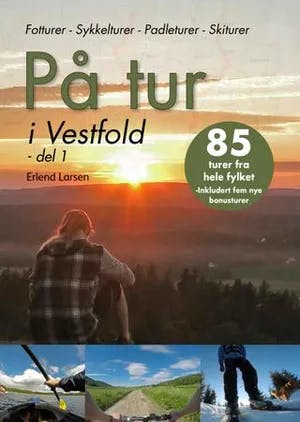 Omslag: "På tur i Vestfold. Del 1" av Erlend Larsen