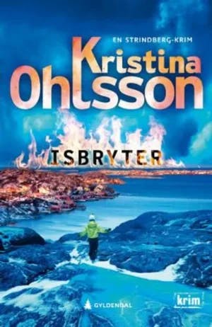 Omslag: "Isbryter" av Kristina Ohlsson