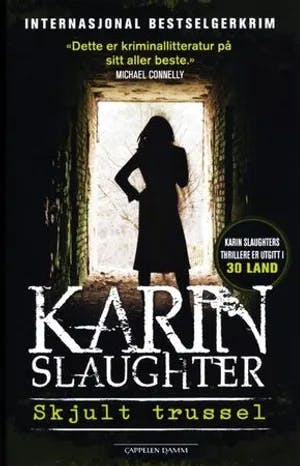 Omslag: "Skjult trussel" av Karin Slaughter