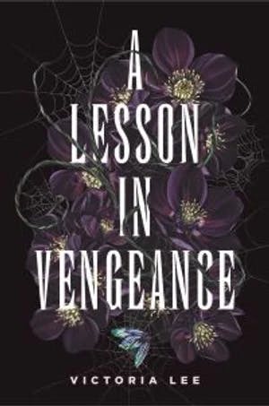 Omslag: "A lesson in vengeance" av Victoria Lee
