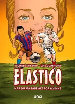 Omslag: "Elastico : når du må tape alt for å vinne" av Michael Stilson