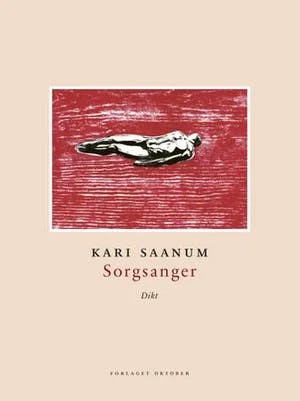 Omslag: "Sorgsanger : : dikt" av Kari Saanum