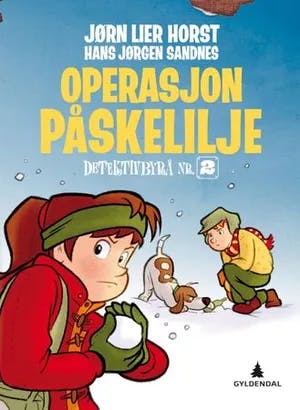 Omslag: "Operasjon Påskelilje" av Jørn Lier Horst