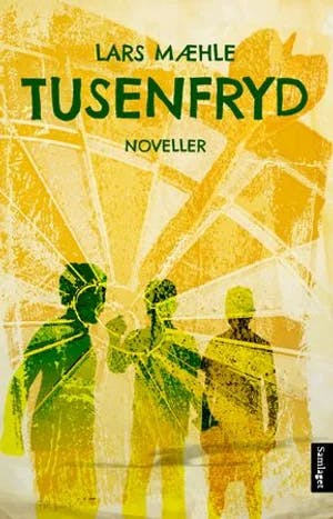 Omslag: "Tusenfryd : : noveller" av Lars Mæhle