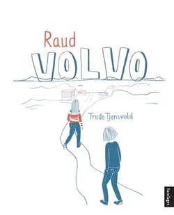 Omslag: "Raud Volvo" av Trude Tjensvold