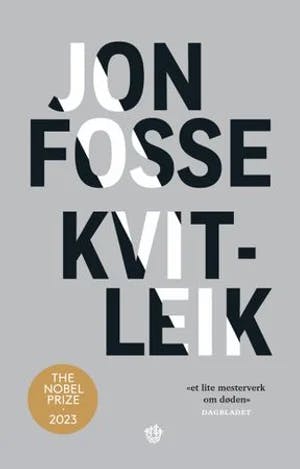 Omslag: "Kvitleik : forteljing" av Jon Fosse