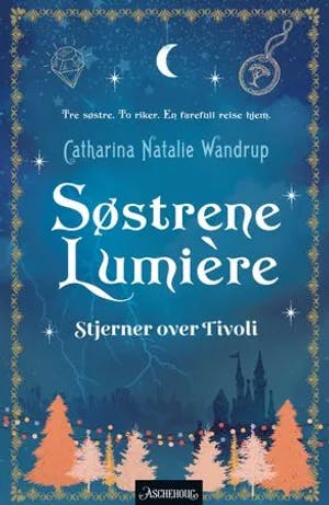 Omslag: "Stjerner over Tivoli" av Catharina Natalie Wandrup