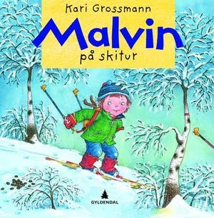 Omslag: "Malvin på skitur" av Kari Grossmann